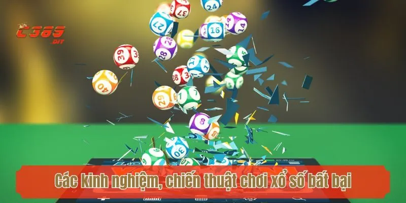 Các kinh nghiệm, chiến thuật chơi xổ số bất bại