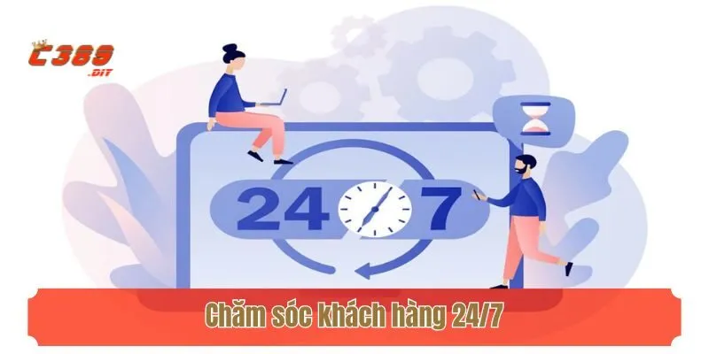 Chăm sóc khách hàng 24/7