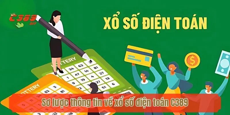Sơ lược thông tin về xổ số điện toán C389